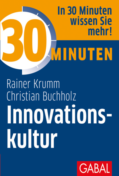 Rainer Krumm - 30 Minuten Innovationskultur
