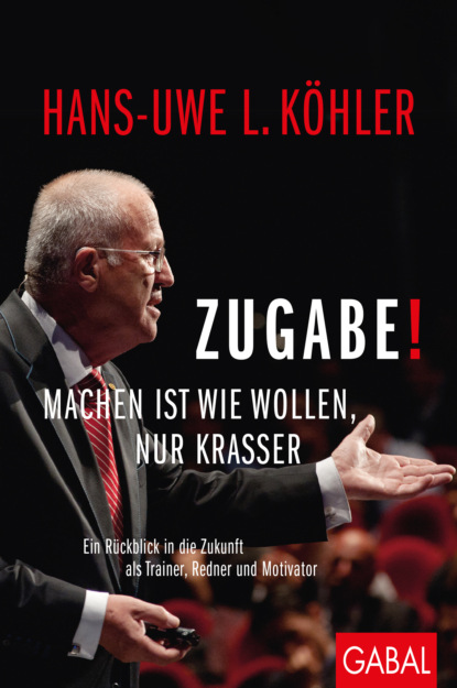Hans-Uwe L. Köhler - Zugabe!