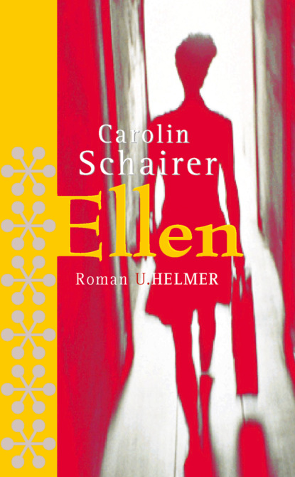 Ellen (Carolin Schairer). 