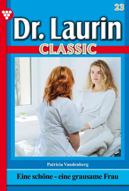 

Dr. Laurin Classic 41 – Arztroman