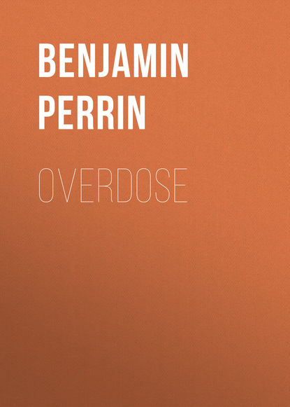 Benjamin Perrin — Overdose