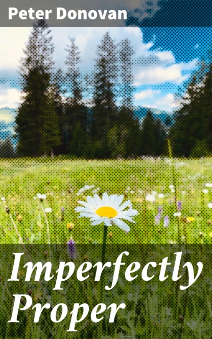 

Imperfectly Proper