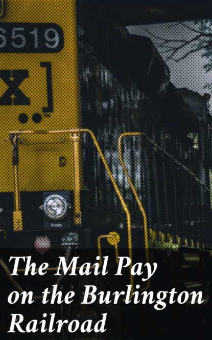 Various - The Mail Pay on the Burlington Railroad