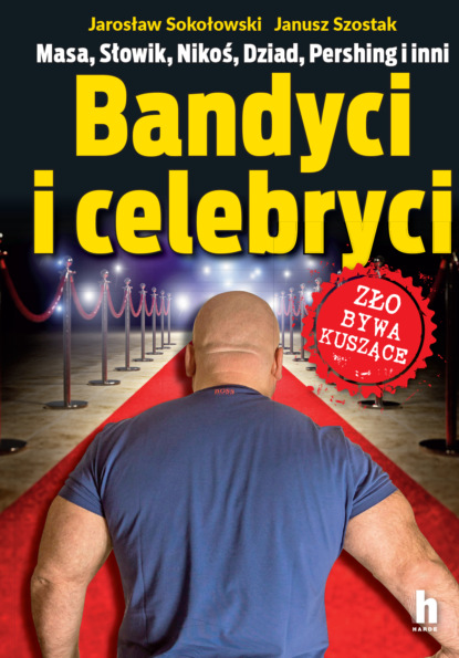 

Bandyci i celebryci