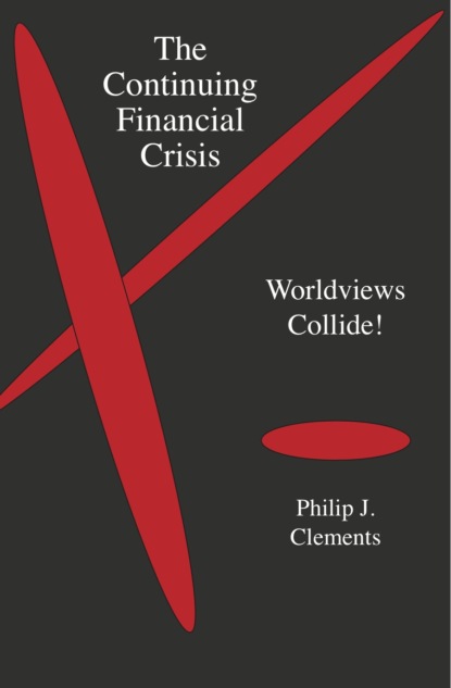 Philip J. Clements - The Continuing Financial Crisis: