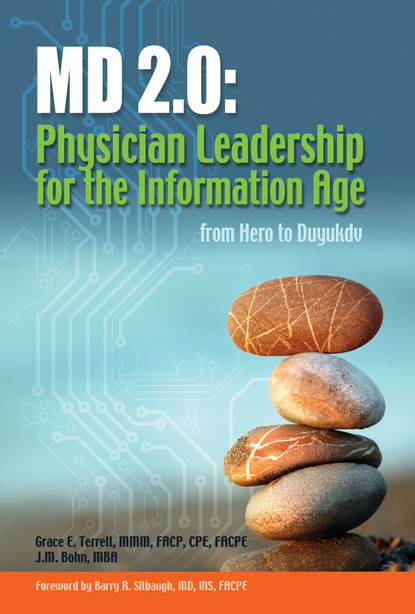 Grace Emerson Terrell MD — MD 2.0: Physician Leadership for the Information Age