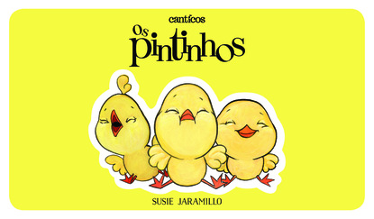 

Os Pintinhos / Los Pollitos