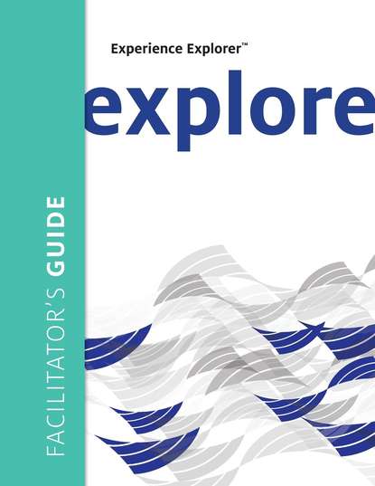 Meena Wilson - Experience Explorer Facilitator's Guide