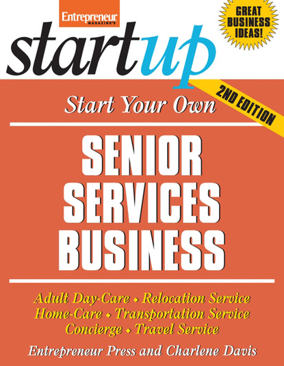 Entrepreneur Press - Start Your Own Senior Services Business