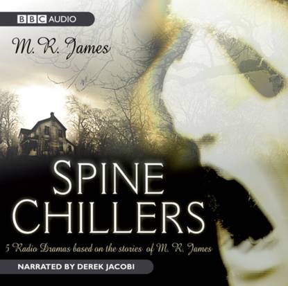 M. R. James — Spine Chillers