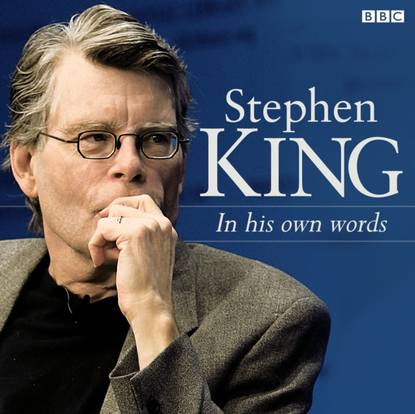 Стивен Кинг - Stephen King In His Own Words