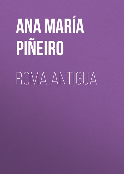 Ana María Suárez Piñeiro - Roma antigua