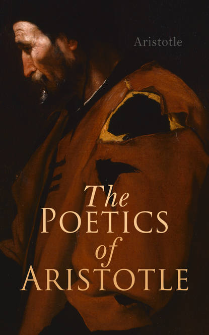 

The Poetics of Aristotle