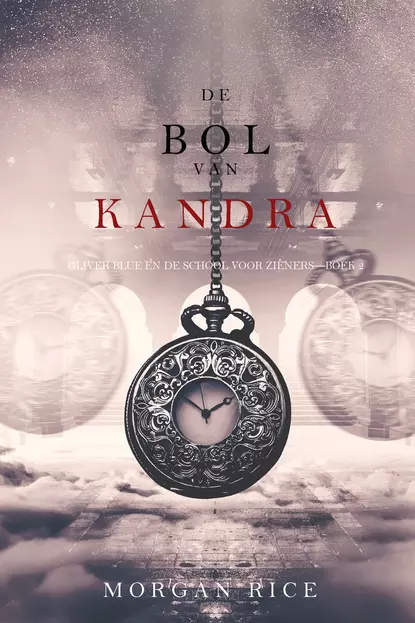 Обложка книги De bol van Kandra, Морган Райс