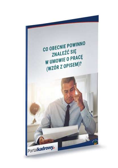 

Co obecnie powinno znaleźć się w umowie o pracę (wzór z opisem)