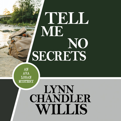 Ксюша Ангел - Tell Me No Secrets - An Ava Logan Mystery, Book 2 (Unabridged)