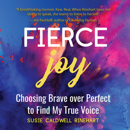 

Fierce Joy (Unabridged)