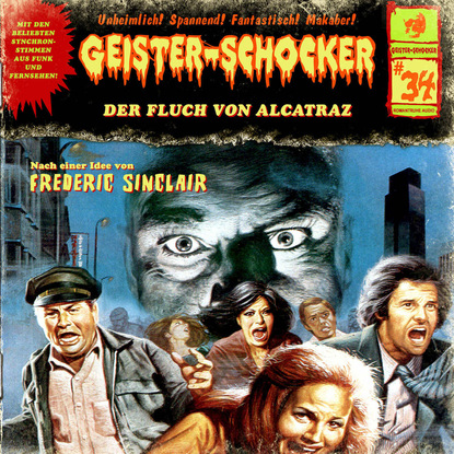 Frederic Sinclair — Geister-Schocker, Folge 34: Der Fluch von Alcatraz