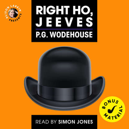 

Right Ho, Jeeves (Unabridged)
