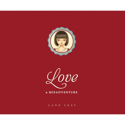 Lang Leav — Love & Misadventure (Unabridged)