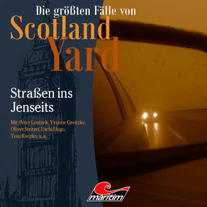 

Die größten Fälle von Scotland Yard, Folge 42: Straßen ins Jenseits