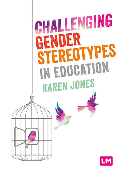 

Challenging Gender Stereotypes in Education