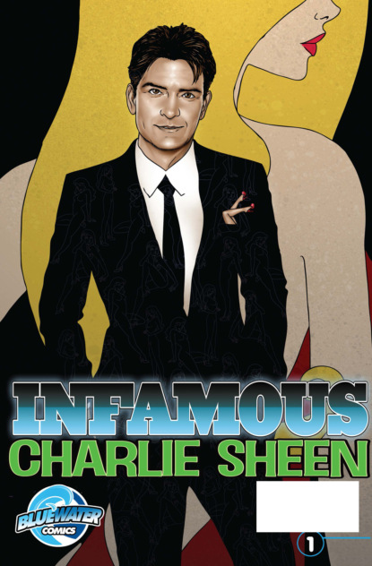 

Infamous: Charlie Sheen