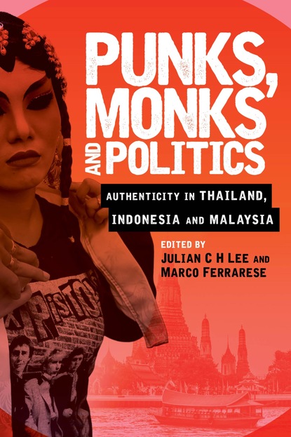 

Punks, Monks and Politics