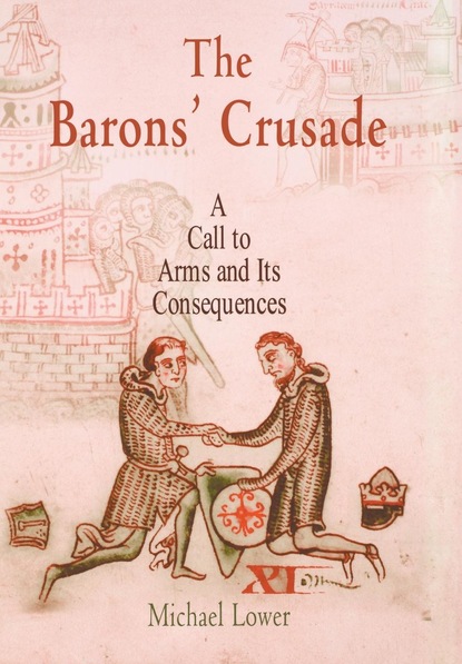 Michael Lower - The Barons' Crusade