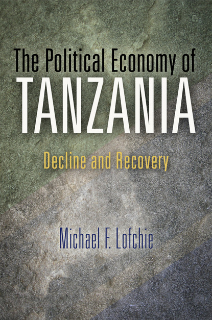 

The Political Economy of Tanzania