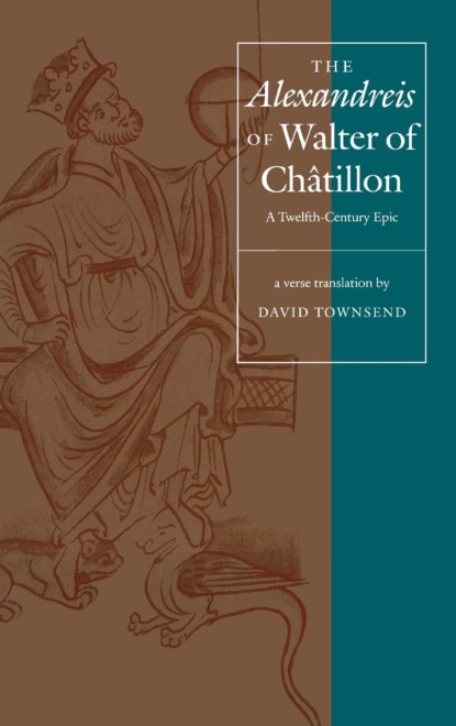 

The "Alexandreis" of Walter of Chatilon