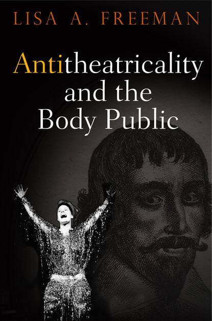 

Antitheatricality and the Body Public