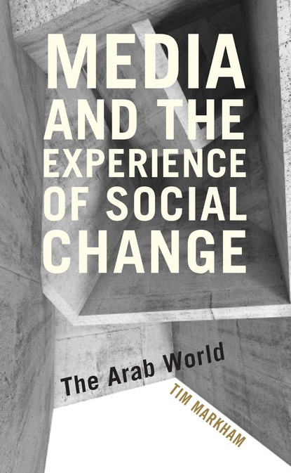

Media and the Experience of Social Change