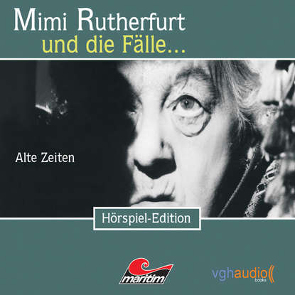 

Mimi Rutherfurt, Folge 1: Alte Zeiten