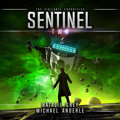 

Sentinel - The Vigilante Chronicles, Book 2 (Unabridged)