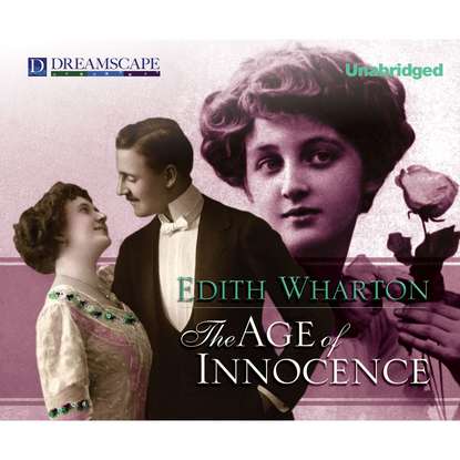 

The Age of Innocence (Unabridged)