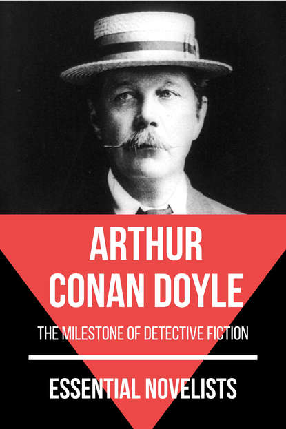 Артур Конан Дойл - Essential Novelists - Arthur Conan Doyle