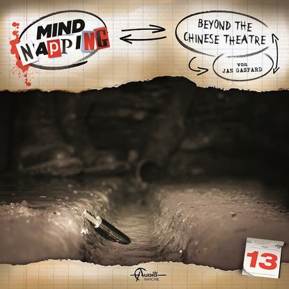 

MindNapping, Folge 13: Beyond the Chinese Theatre