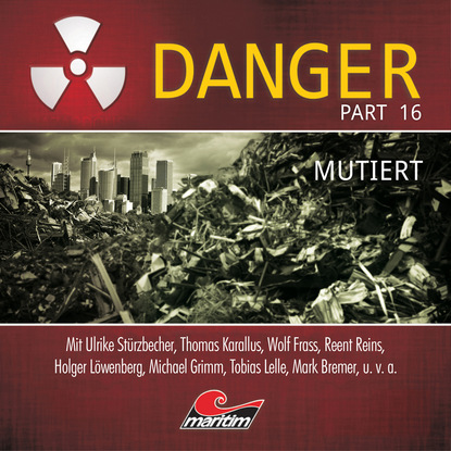 Markus Duschek — Danger, Part 16: Mutiert