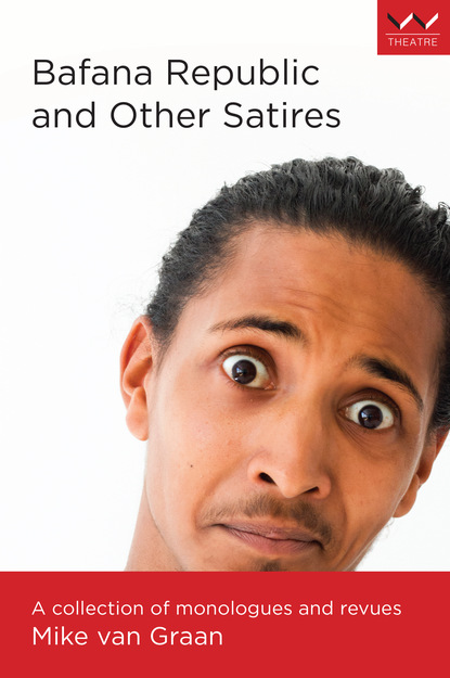 

Bafana Republic and Other Satires