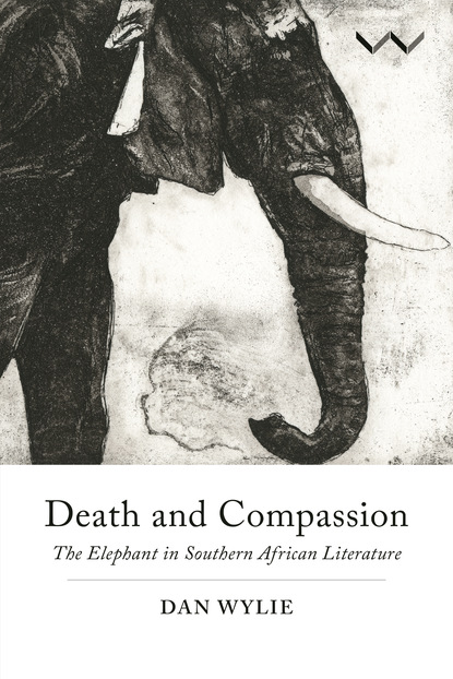 Dan Wylie - Death and Compassion