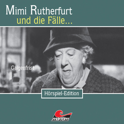 Maureen Butcher — Mimi Rutherfurt, Folge 16: Galgenfrist