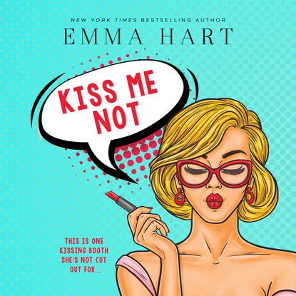 Kiss Me Not (Unabridged)