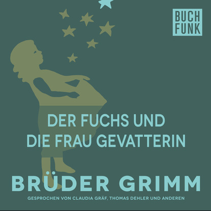 Brüder Grimm - Der Fuchs und die Frau Gevatterin