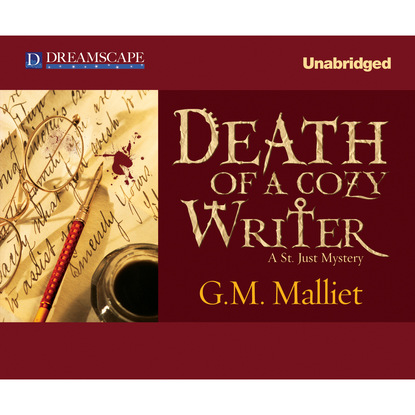 G. M. Malliet — Death of a Cozy Writer - A St. Just Mystery, Book 1 (Unabridged)