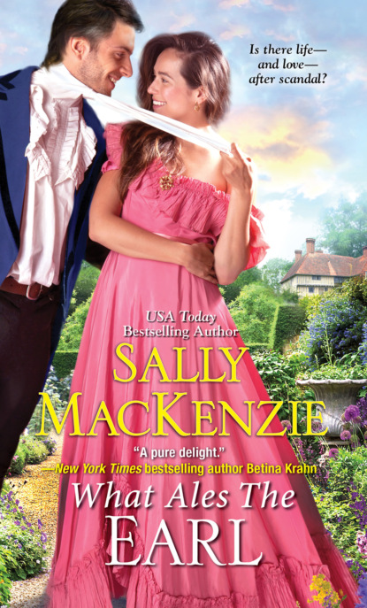 Sally MacKenzie - What Ales the Earl