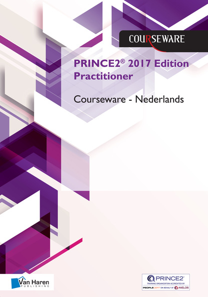 Douwe Brolsma - PRINCE2 6de Editie (2017) Practitioner Courseware - Nederlands