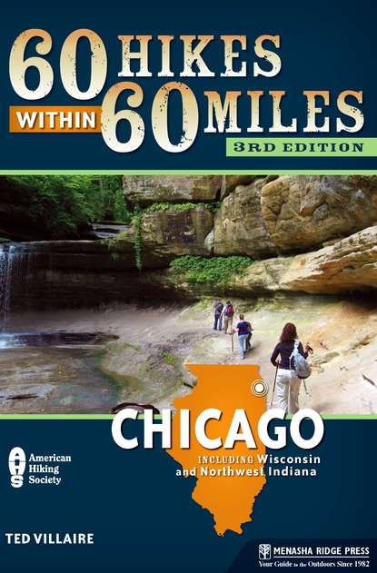 60 Hikes Within 60 Miles: Chicago