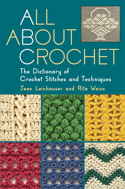 Jean Leinhauser — All about Crochet