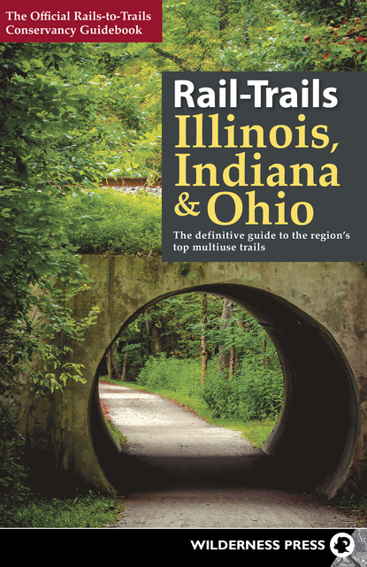 Rails-to-Trails Conservancy - Rail-Trails Illinois, Indiana, & Ohio